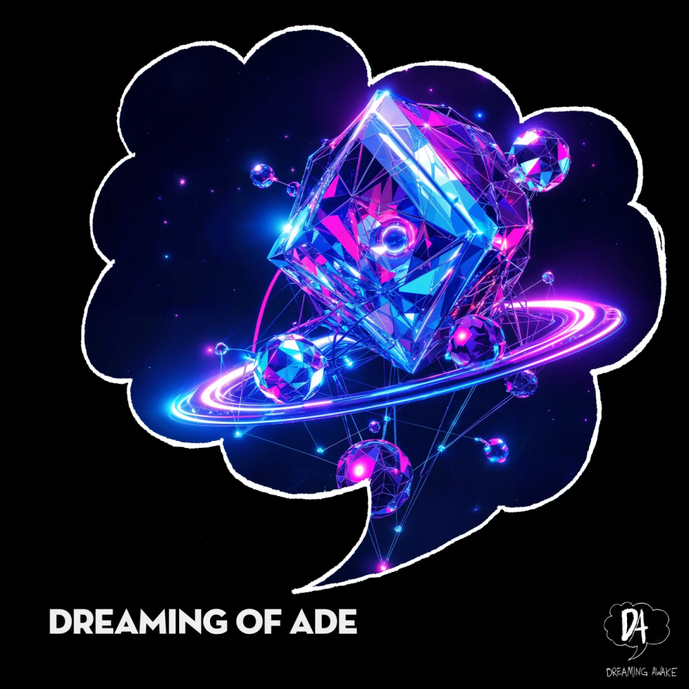 Dreaming of ADE 1000x1000.jpg